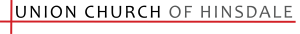 Union Church of Hinsdale Mission Ministry